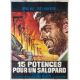 15 POTENCES POUR UN SALOPARD Affiche de film- 120x160 cm. - 1967/R1970 - Craig Hill, Nunzio Malasomma