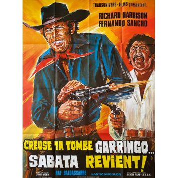 CREUSE TA TOMBE GRINGO, SABATA REVIENT Affiche de film- 120x160 cm. - 1971 - Richard Harrison, Juan Bosch