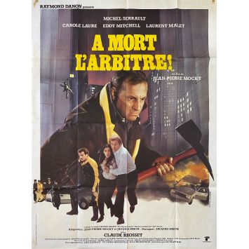 A MORT L'ARBITRE Affiche de film- 120x160 cm. - 1983 - Michel Serrault, Jean-Pierre Mocky