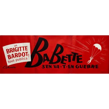 BABETTE S'EN VA EN GUERRE Affiche de film Mod. Rouge A. - 40x120 cm. - 1959 - Brigitte Bardot, Christian-Jaque