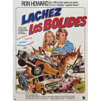 LACHEZ LES BOLIDES Affiche de film- 60x80 cm. - 1977 - Nancy Morgan, Ron Howard