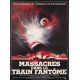 MASSACRES DANS LE TRAIN FANTOME Affiche de film- 40x54 cm. - 1981 - Elisabeth Berridge, Tobe Hooper