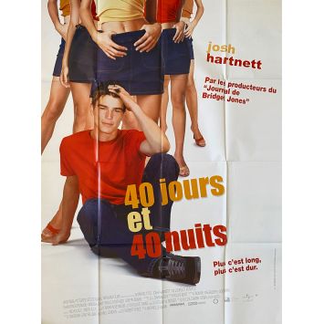 40 DAYS AND 40 NIGHTS Movie Poster- 47x63 in. - 2002 - Michael Lehmann, Josh Hartnett