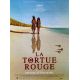 LA TORTUE ROUGE Affiche de film- 40x54 cm. - 2016 - Emmanuel Garijo, Michael Dudok de Wit