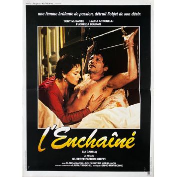 L'ENCHAINE Affiche de film- 40x54 cm. - 1985 - Laura Antonelli, Giuseppe Patroni Griffi
