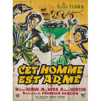THE MAN IS ARMED French Movie Poster- 47x63 in. - 1956 - Franklin Adreon, Dane Clark