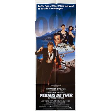 LICENSE TO KILL French Movie Poster- 23x63 in. - 1989 - James Bond, Timothy Dalton
