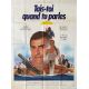 TAIS-TOI QUAND TU PARLES French Movie Poster- 47x63 in. - 1981 - Philippe Clair, Aldo Maccione