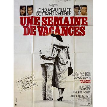 UNE SEMAINE DE VACANCES Affiche de cinéma- 120x160 cm. - 1980 - Nathalie Baye, Bertrand Tavernier