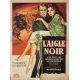 L'AIGLE NOIR Affiche de film- 60x80 cm. - 1959 - Rosanna Schiaffino, William Dieterle