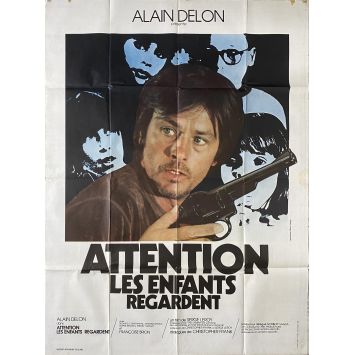CAREFUL CHILDREN ARE WATCHING French Movie Poster- 47x63 in. - 1978 - Serge Leroy, Alain Delon