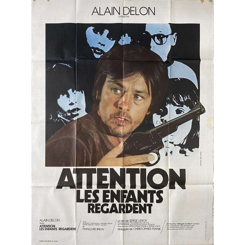 ATTENTION LES ENFANTS REGARDENT Affiche de cinéma- 120x160 cm. - 1978 - Alain Delon, Serge Leroy