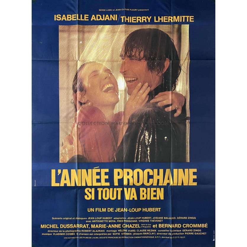 NEXT YEAR IF ALL GOES WELL French Movie Poster- 47x63 in. - 1981 - Jean-Loup Hubert, Isabelle Adjani