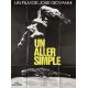UN ALLER SIMPLE (1971) Affiche de cinéma- 120x160 cm. - 1971 - Jean-Claude Bouillon, José Giovanni