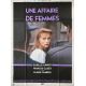 UNE AFFAIRE DE FEMMES Affiche de cinéma- 120x160 cm. - 1988 - Isabelle Huppert, Claude Chabrol