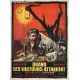 LAST OF THE BADMEN French Movie Poster- 47x63 in. - 1967 - Nando Cicero, George Hilton