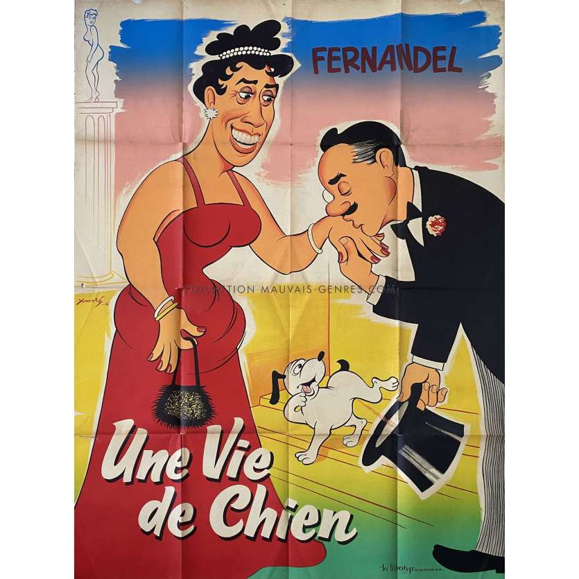 UNE VIE DE CHIEN Affiche de cinéma- 120x160 cm. - 1943 - Fernandel, Maurice Cammage