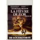 LA FIEVRE DE L'OR Affiche de film- 35x55 cm. - 1982 - Charlton Heston, Kim Basinger