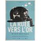 LA RUEE VERS L'OR Affiche de film- 40x60 cm. - 1925/R2000 - Charles Chaplin, Mack Swain