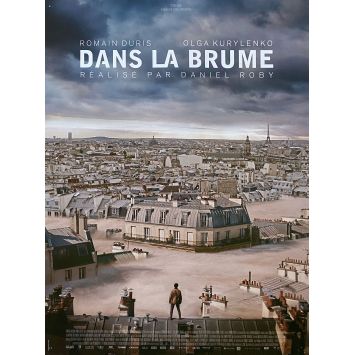 DANS LA BRUME Affiche de film- 40x54 cm. - 2018 - Daniel Roby, Romain Duris