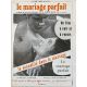 LE MARIAGE PARFAIT Synopsis 4p - 24x30 cm. - 1968 - Franz Josef Gottlieb, Frank Nossack