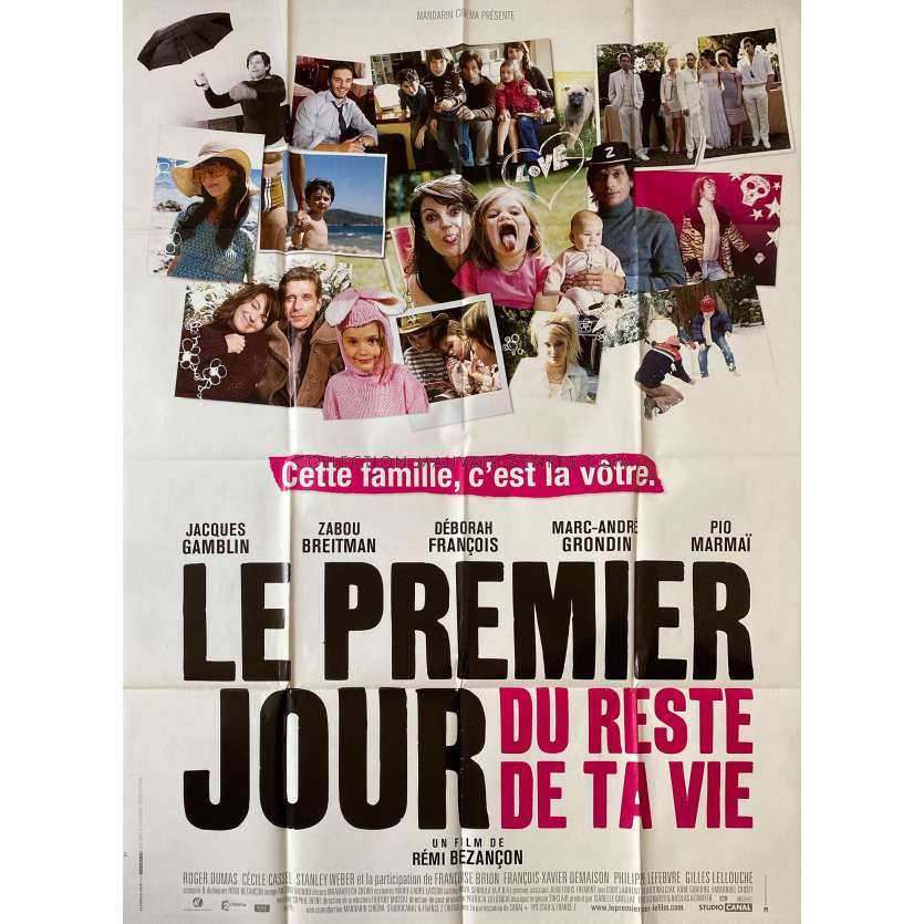 LE PREMIER JOUR DU RESTE DE TA VIE Affiche de film- 120x160 cm. - 2008 - Remi Bezançon, Zabou Breitman