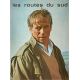 LES ROUTES DU SUD Synopsis 4 p. - 24x30 cm. - 1978 - Joseph Losey, Yves Montand