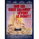 QUE LES GROS SALAIRES LEVENT LE DOIGT French Movie Poster- 47x63 in. - 1982 - Denys Granier-Deferre, Jean Poiret
