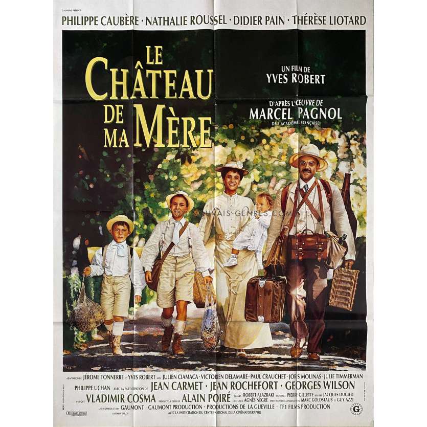 MY MOTHER'S CASTLE French Movie Poster- 47x63 in. - 1990 - Yves Robert, Philipe Caubere