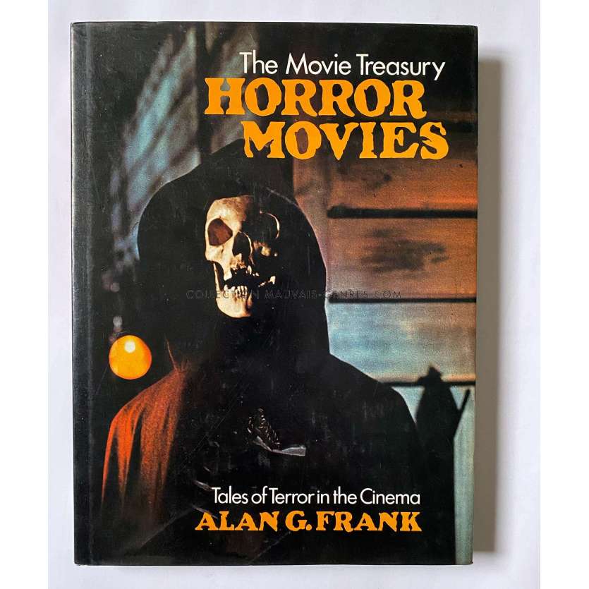 HORROR MOVIES British Book 160p approx. - 9x12 in. - 1974 - Alan G. Frank, 0