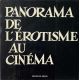 PANORAMA DE L'EROTISME AU CINEMA French Book 208p approx. - 6x6 in. - 1969 - Pierre et Paul Scudery, Editions du Rocher