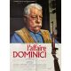 THE DOMINICI AFFAIR French Movie Poster- 23x32 in. - 1973 - Jean Gabin, Claude Bernard-Aubert