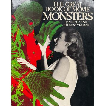 THE GREAT BOOK OF MOVIE MONSTERS U.S Book- 9x12 in. - 1983 - Jan Stacy, Colombus Book