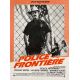 POLICE FRONTIERE Synopsis français 2p - 24x34 cm. - 1982 - Jack Nicholson, Tony Richardson