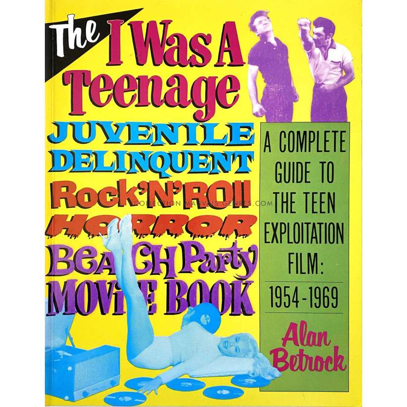 I WAS A TEENAGE JUVENILE DELIQUENT Livre 150p - 21x30 cm. - 1986 - Yvonne Lyme, Alan Betrock