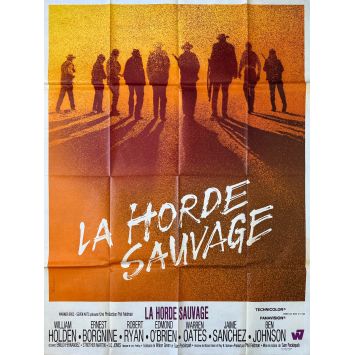 THE WILD BUNCH French Movie Poster- 47x63 in. - 1969 - Robert Ryan, Sam Peckinpah