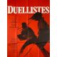 DUELLISTS French Movie Poster- 47x63 in. - 1977 - Harvey Keitel, Ridley Scott