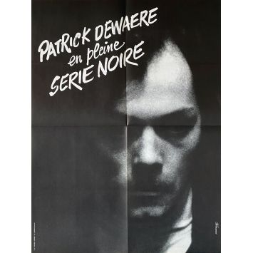 SERIE NOIRE Affiche de film- 60x80 cm. - 1979 - Patrick Dewaere, Alain Corneau