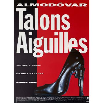 TALONS AIGUILLES Affiche de film 1ère Sortie - 40x54 cm. - 1991 - Victoria Abril, Pedro Almodovar