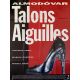TALONS AIGUILLES Affiche de film- 120x160 cm. - 1991 - Victoria Abril, Pedro Almodovar