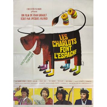 LES CHARLOTS FONT L'Espagne Affiche de film- 120x160 cm. - 1972 - Jean-Guy Fechner, Jean Girault