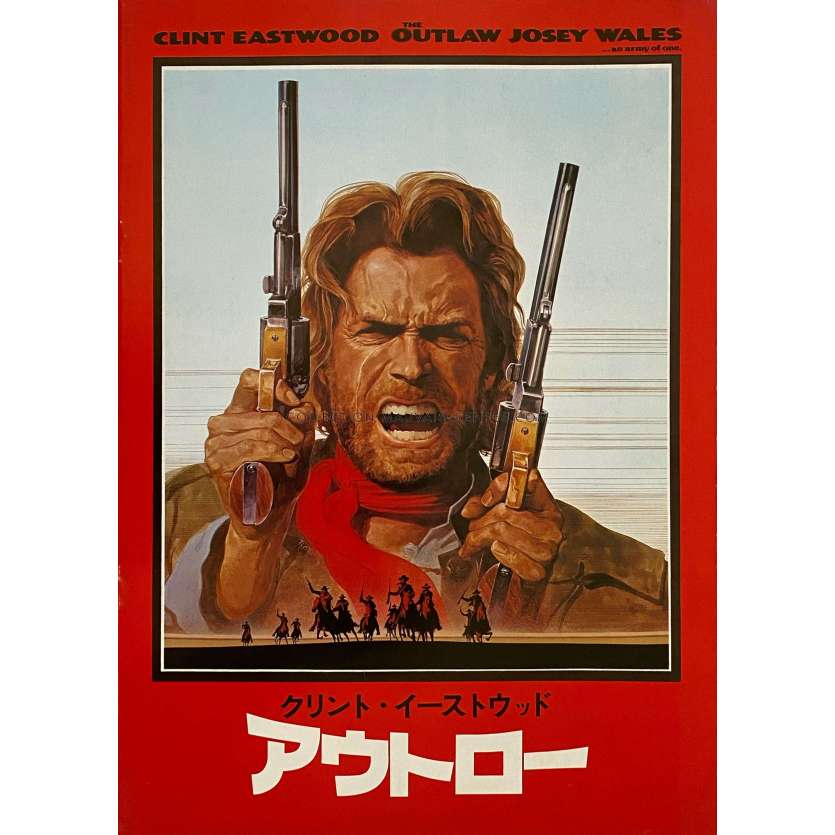 JOSEY WALES HORS LA LOI Programme 24p - 21x30 cm. - 1976 - Sondra Locke, Clint Eastwood