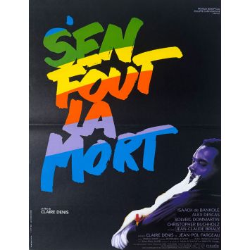 S'EN FOUT LA MORT Affiche de film- 40x54 cm. - 1990 - Isaach De Bankolé, Claire Denis