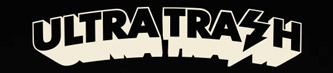 Ultra Trash - Tshirts et accessoires sur le theme du Cinema bis